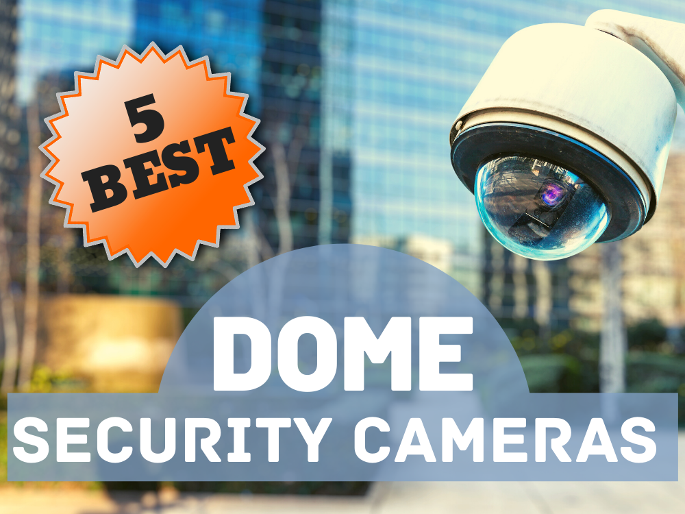 security dome cameras